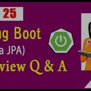 Top 25 Spring Boot Data JPA Interview Questions Answers