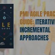 PMP Exam 2021 Iterative And Incremental Development