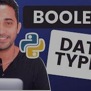Python Boolean Data Types Comparison Operations And Logical Operations