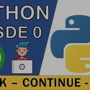 Sentencias Break Continue Pass En Python Curso Python 3 22