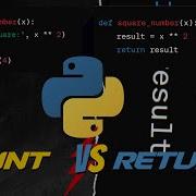 Print Vs Return Statement 6
