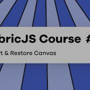 FabricJs 6 And React Tutorial Save Restore Canvas With JSON Part 12