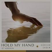 Hold My Hand 12 Version