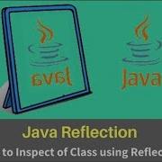 Java Reflection Class With Reflection API Tutorial 10