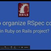 How To Organize RSpec Config In Ruby On Rails Project