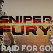 SNIPER FURY Android IOS Gameplay 3 Raid For Gold