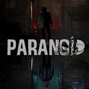 Paranoid Official Demo Gameplay No Commentary