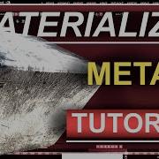 Materialize Metal Map Tutorial In 60 Seconds