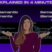 Explained In 4 Minutes Semantic HTML