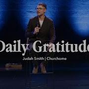 Daily Gratitude Judah Smith