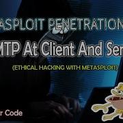 Metasploit How To Hack SMTP At Client And Server Metasploit Penetration Testing Tool Tutorial