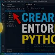 Cómo Crear Un Entorno Virtual De Python En Visual Studio Code Paso A Paso