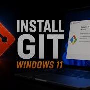 How To Install Git In Windows 11