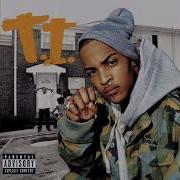 T I Bring Em Out Clean Version