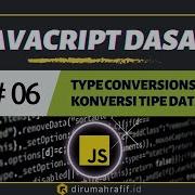 Konversi Tipe Data 06 Tutorial Javascript Untuk Pemula