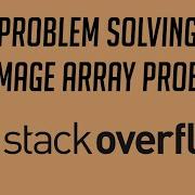 Problem Solving 7 Image Array Problem