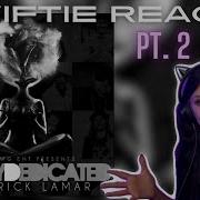 SWIFTIE REACTS Kendrick Lamar Overly Dedicated Pt 2 Initial Reaction Analysis
