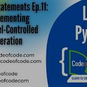 Learn Python Control Statements Ep 11 Implementing Sentinel Controlled Iteration CodeOfCode