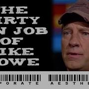 The Dirty Con Job Of Mike Rowe