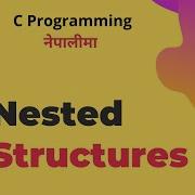 Nested Structures C Programming Tutorial In Nepali 64