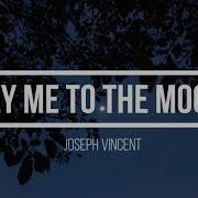 Fly Me To The Moon Frank Sinatra Joseph Vincent Cover Lyric Letra Sub Español
