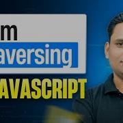 DOM Traversing In JavaScript What Why How Practical Example