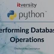 Mastering Python Performing Database Operations Create Database And Users Table