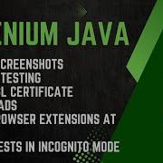 Session 38 Selenium With Java Screenshots Headless SSL Ad Block Extensions