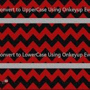 How To Convert String To Uppercase Lowercase While Typing Using Onkeyup Event Code With Raveena