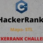 HackerRank Solution Maps STL In C