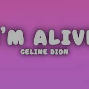 Céline Dion I M Alive Lyrics