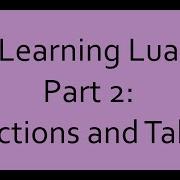 Learning Lua Part 2 Functions And Tables