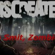 Oh Smit Zombies 1 Miscreated