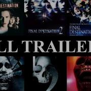 Final Destination EVERY Trailer 1 2 3 4 5 And Bloodlines