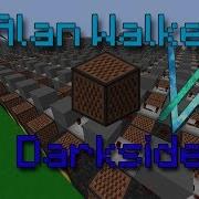 Alan Walker Darkside Original Minecraft Noteblock Music