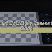 Chessnut EVO Eight Queens Mode Guide ChessnutEVO EightQueens Chess Chessnut
