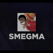Mastu Smegma Capot