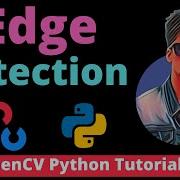 OpenCV Python Tutorial 9 Edge Detection Using OpenCV And Python