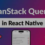 TanStack Query In React Native For Beginners React Query V5