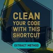 Clean Refactor Your Unity3D Code With This Simple Shortcut ExtractMethod