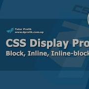 CSS Display Property Block Inline Inline Block None Session 11 Tutor Pratik