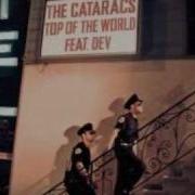 Top Of The World The Cataracs Feat Dev Lyrics On Screen