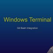 Windows 10 Git Installation And Setup Windows Terminal Integration With Git Bash