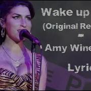 Wake Up Alone Original Recording Amy Winehouse Lyrics Letra