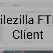 FileZilla FTP Client Setup For Windows