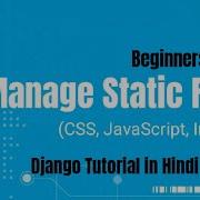 How To Manage Static Files In Django How To Use External Css And JavaScript In Django