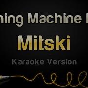 Mitski Washing Machine Heart Karaoke Version