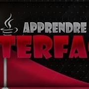 APPRENDRE LE JAVA 9 LES INTERFACES L HERITAGE 2 2