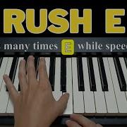 Full Version RUSH E PIANO TUTORIAL