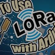 How To Use LoRa With Arduino ESP REYAX RYLR896